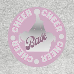 Cheer base T-Shirt